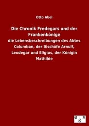 Cover von Die Chronik Fredegars und der Frankenkönige