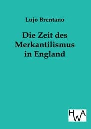 Cover von Die Zeit des Merkantilismus in England