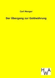 Cover von Der Übergang zur Goldwährung