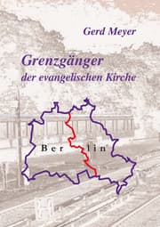 Cover von Grenzgänger der evangelischen Kirche