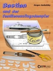 Cover von Bastian und der Familienausflugsdampfer