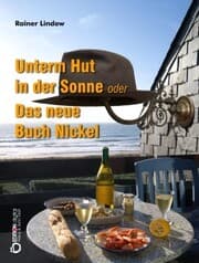 Cover von Unterm Hut in der Sonne oder Das neue Buch Nickel