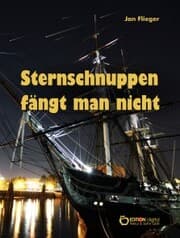 Cover von Sternschnuppen fängt man nicht
