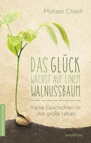 Cover von Das Glück wächst auf einem Walnussbaum