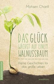 Cover von Das Glück wächst auf einem Walnussbaum