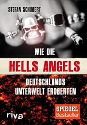 Cover von Wie die Hells Angels Deutschlands Unterwelt eroberten