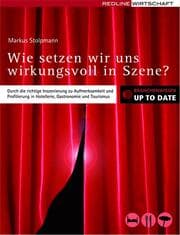 Cover von Wie setzen wir uns wirkungsvoll in Szene?