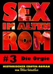 Cover von Sex im alten Rom 3 - Die Orgie