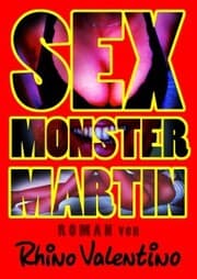 Cover von Sex-Monster Martin