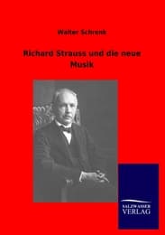 Cover von Richard Strauss und die neue Musik
