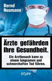 Cover von Ärzte gefährden Ihre Gesundheit