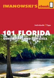 Cover von 101 Florida - Reiseführer von Iwanowski