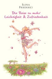 Cover von Die Reise zu mehr Leichtigkeit & Zufriedenheit