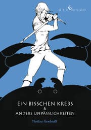 Cover von Ein bisschen Krebs und andere Unpässlichkeiten
