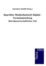 Cover von Geprüfter Medienfachwirt Digital - Formelsammlung
