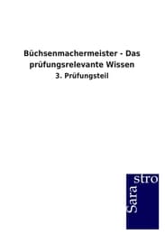 Cover von Büchsenmachermeister - Das prüfungsrelevante Wissen