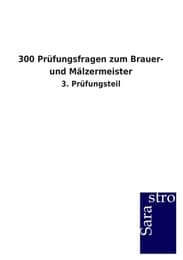 Cover von 300 Prüfungsfragen zum Brauer- und Mälzermeister