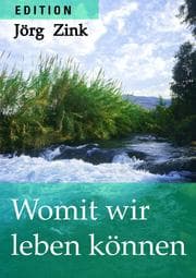 Cover von Womit wir leben können