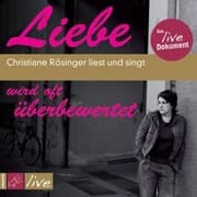 Cover von Liebe wird oft überbewertet