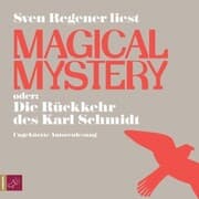 Cover von Magical Mystery oder: Die Rückkehr des Karl Schmidt - Der Herr Lehmann-Kosmos, Band 4