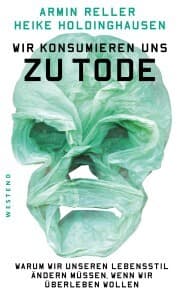 Cover von Wir konsumieren uns zu Tode