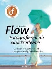Cover von FLOW - Fotografieren als Glückserlebnis