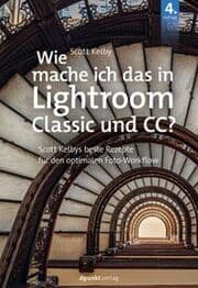 Cover von Wie mache ich das in Lightroom Classic und CC?