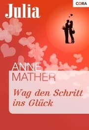 Cover von Wag den Schritt ins Glück