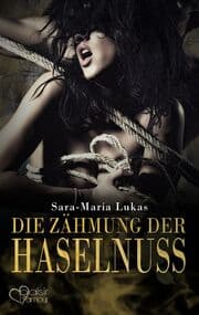 Cover von Hard & Heart 3: Die Zähmung der Haselnuss