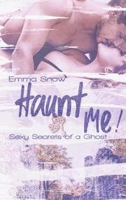Cover von Sexy Secrets of a Ghost: Haunt me!