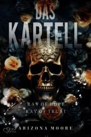 Cover von Das Kartell (Ray of Hope/Ray of Trust - Gesamtausgabe)