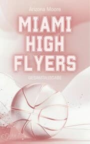 Cover von Miami High Flyers (Gesamtausgabe)