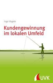Cover von Kundengewinnung im lokalen Umfeld