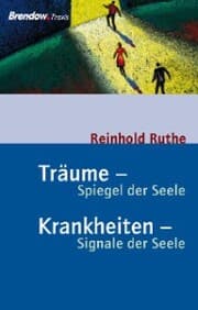 Cover von Träume - Spiegel der Seele, Krankheiten - Signale der Seele