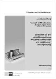 Cover von Fachkraft für Metalltechnik/Zerspanungstechnik - Leitfaden für die Abschlussprüfung inklusive schriftlicher und praktischer Musterprüfung