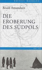 Cover von Die Eroberung des Südpols