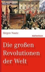 Cover von Die großen Revolutionen der Welt