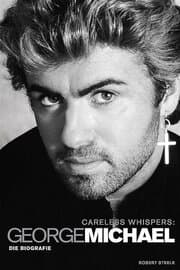 Cover von Careless Whispers: George Michael