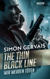 Cover von The Thin Black Line - Wir werden töten