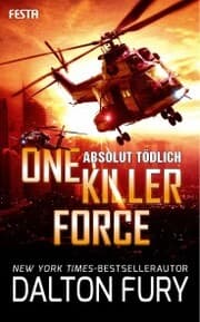 Cover von One Killer Force - Absolut tödlich