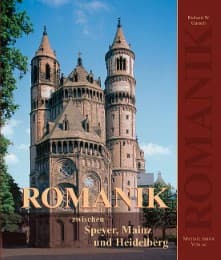 Cover von Romanik zwischen Speyer, Mainz und Heidelberg