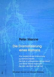 Cover von Die Dramatisierung eines Romans. Eine vergleichende Untersuchung zu Gerhard Zwerenz: 'Die Erde ist unbewohnbar wie der Mond' und Rainer Werner Fassbinder: 'Der Müll, die Stadt und der Tod'.
