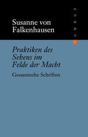 Cover von Praktiken des Sehens im Felde der Macht
