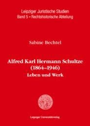Cover von Alfred Karl Hermann Schultze (1864-1946)