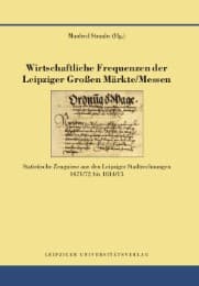 Cover von Wirtschaftliche Frequenzen der Leipziger Großen Märkte/Messen