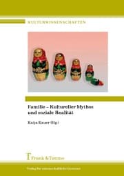 Cover von Familie - Kultureller Mythos und soziale Realität