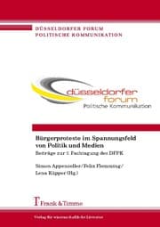 Cover von Bürgerproteste im Spannungsfeld von Politik und Medien