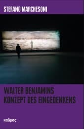 Cover von Walter Benjamins Konzept des Eingedenkens