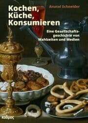 Cover von Küche, Kochen, Konsumieren