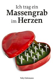 Cover von Ich trag ein Massengrab im Herzen